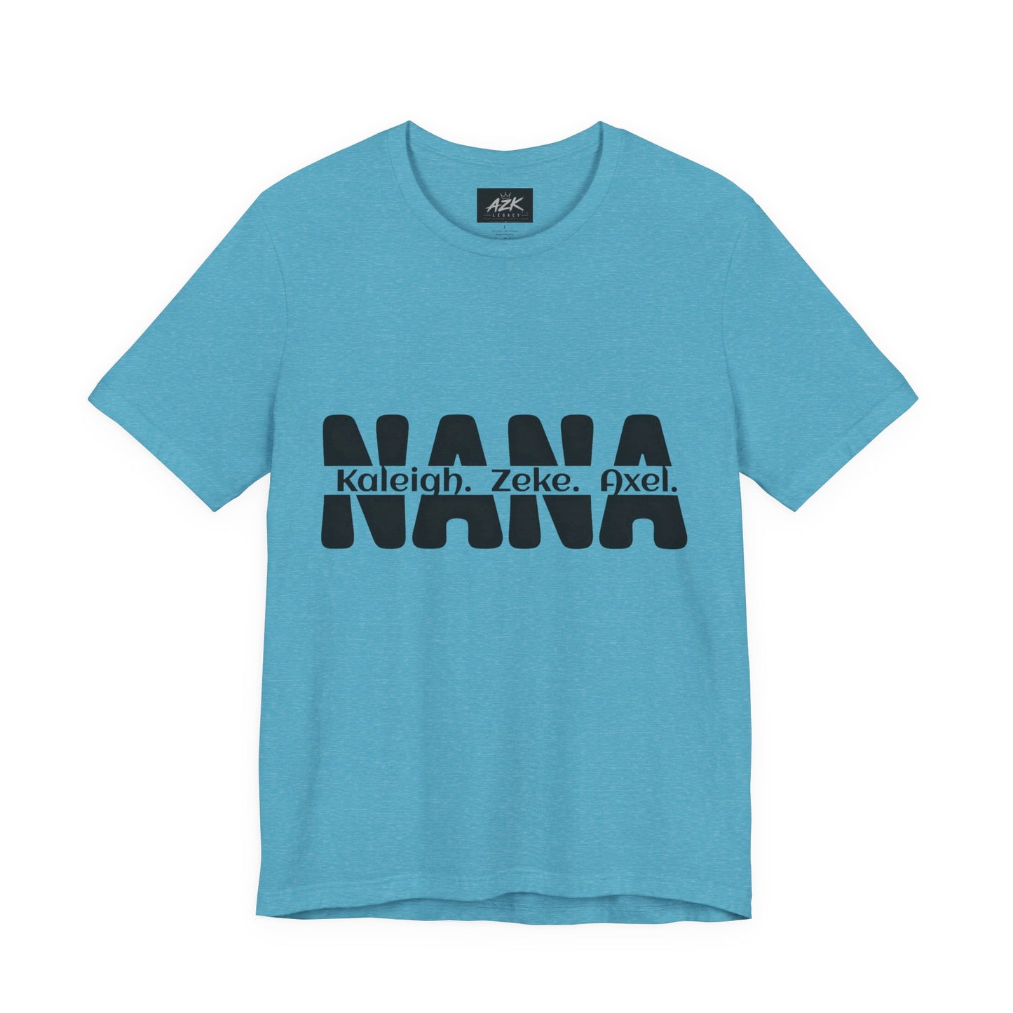 NANA Personalized Name Tee — Custom Grandma Shirt with Names (Kaleiah, Zeke, Axel)