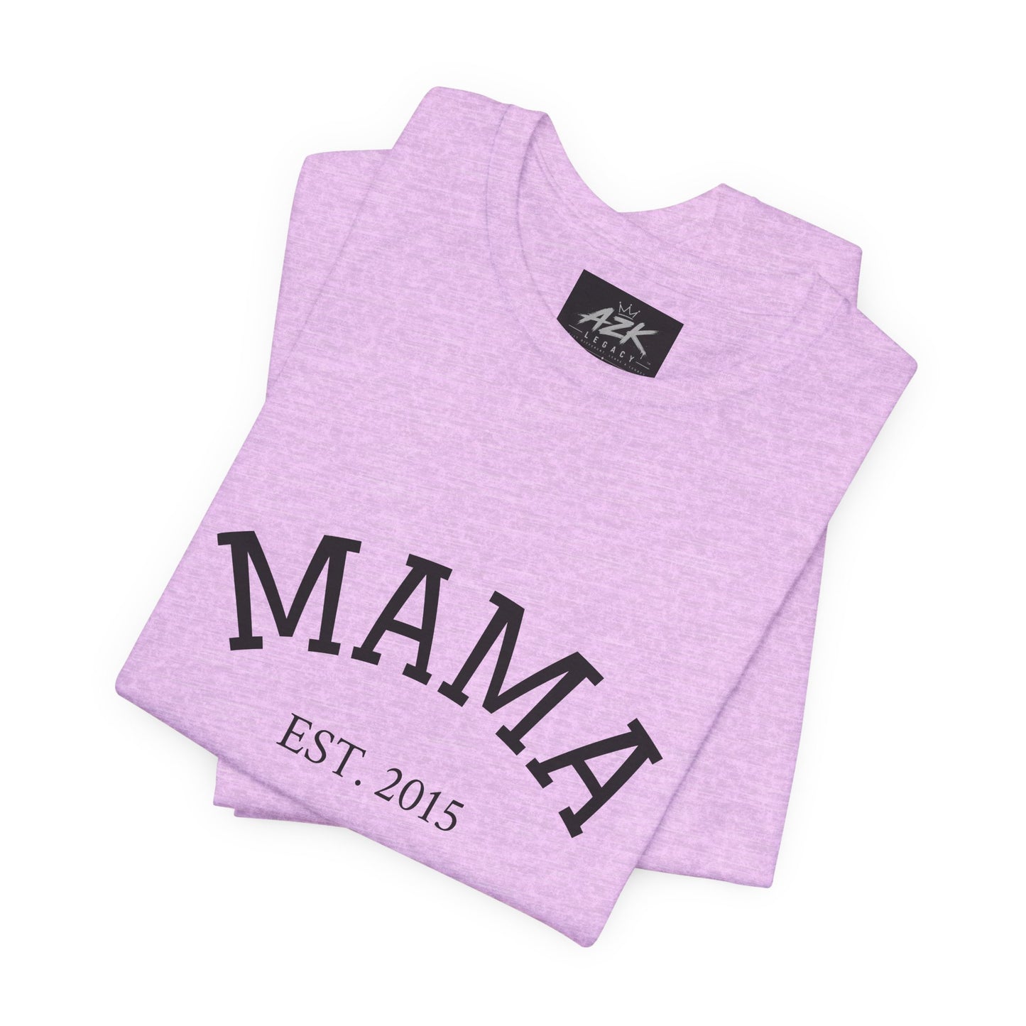 Mama Est. 2015 T-Shirt — Mother's Day Mom Tee