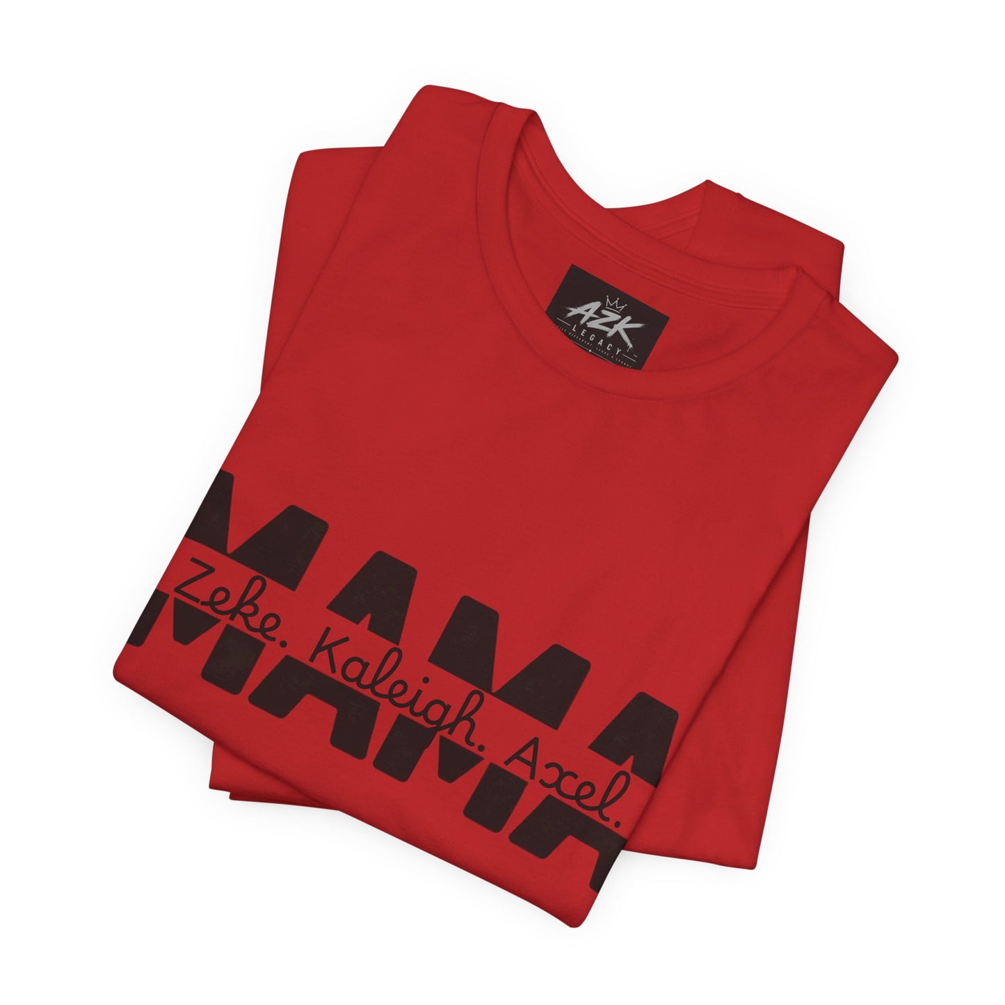 Mama Tee — Personalized "Zekey  Kaleigh &  Axel" Family Name T‑Shirt
