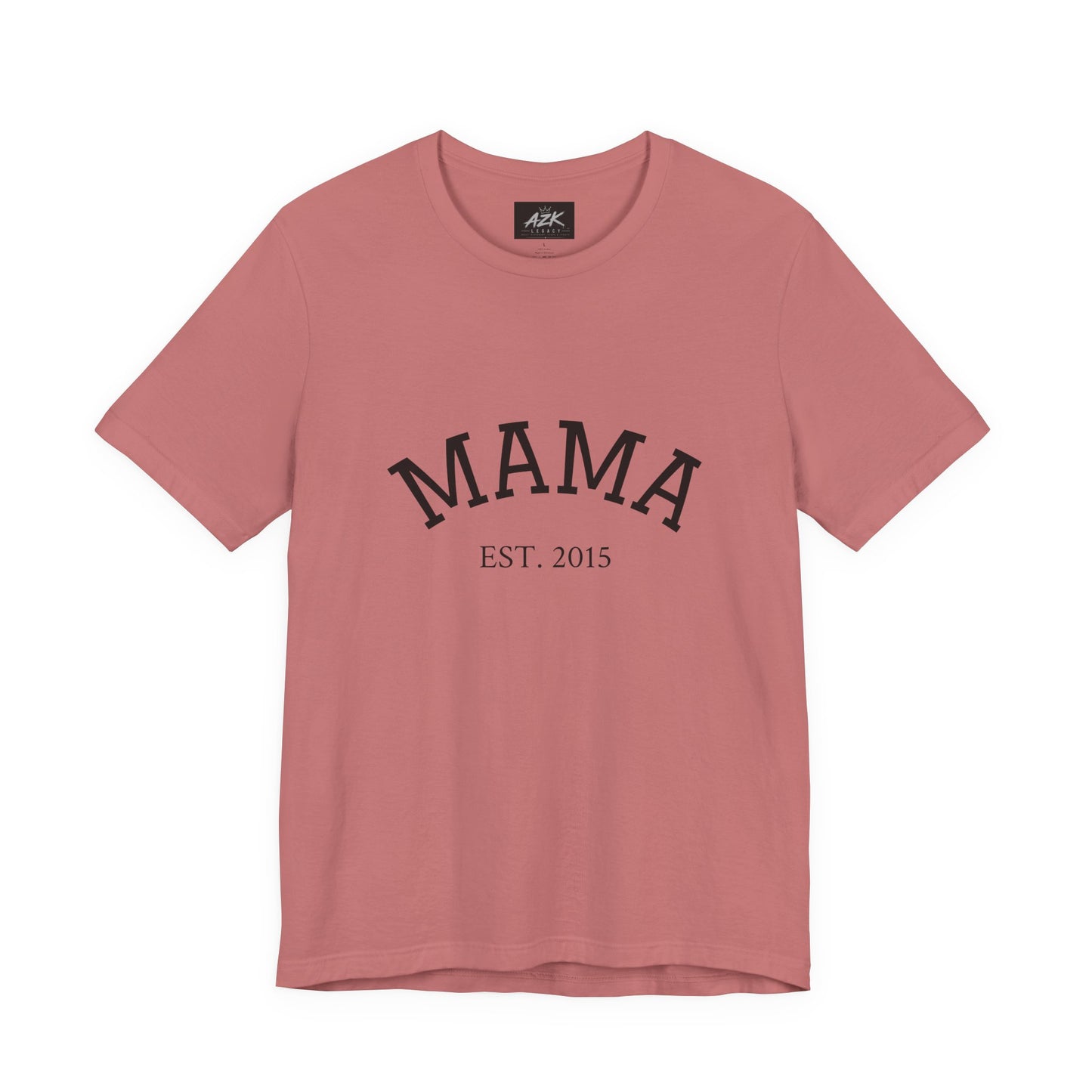 Mama Est. 2015 T-Shirt — Mother's Day Mom Tee