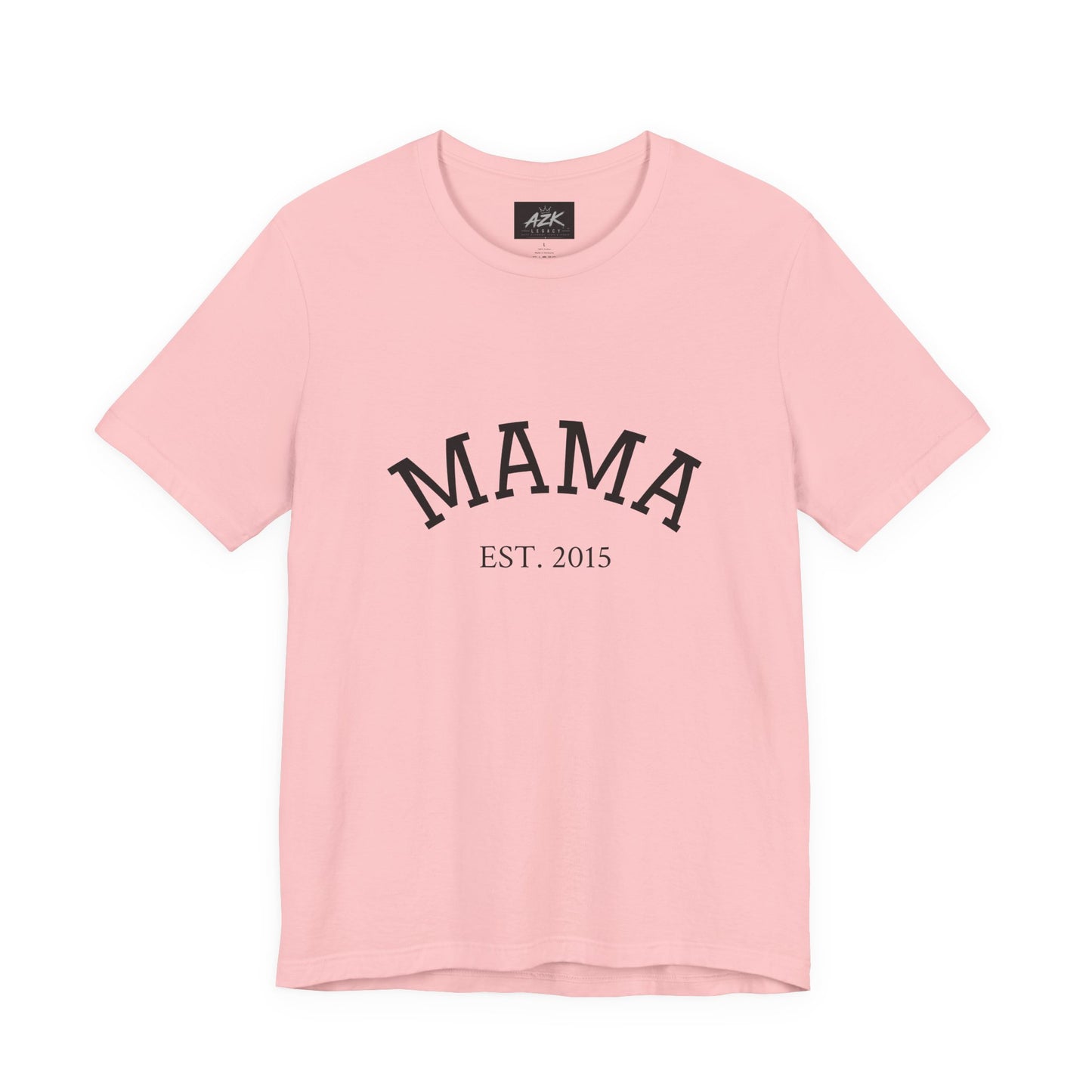 Mama Est. 2015 T-Shirt — Mother's Day Mom Tee