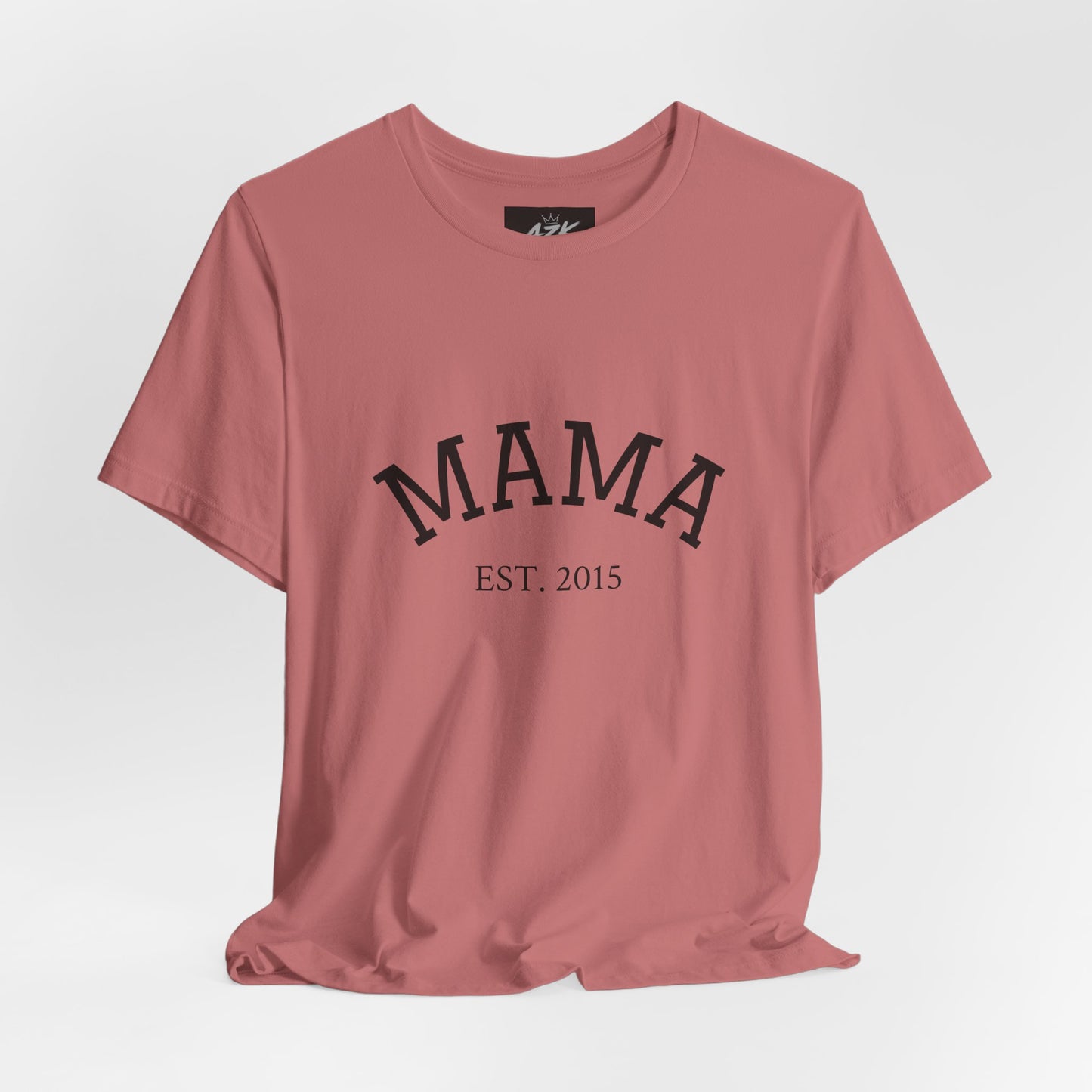 Mama Est. 2015 T-Shirt — Mother's Day Mom Tee