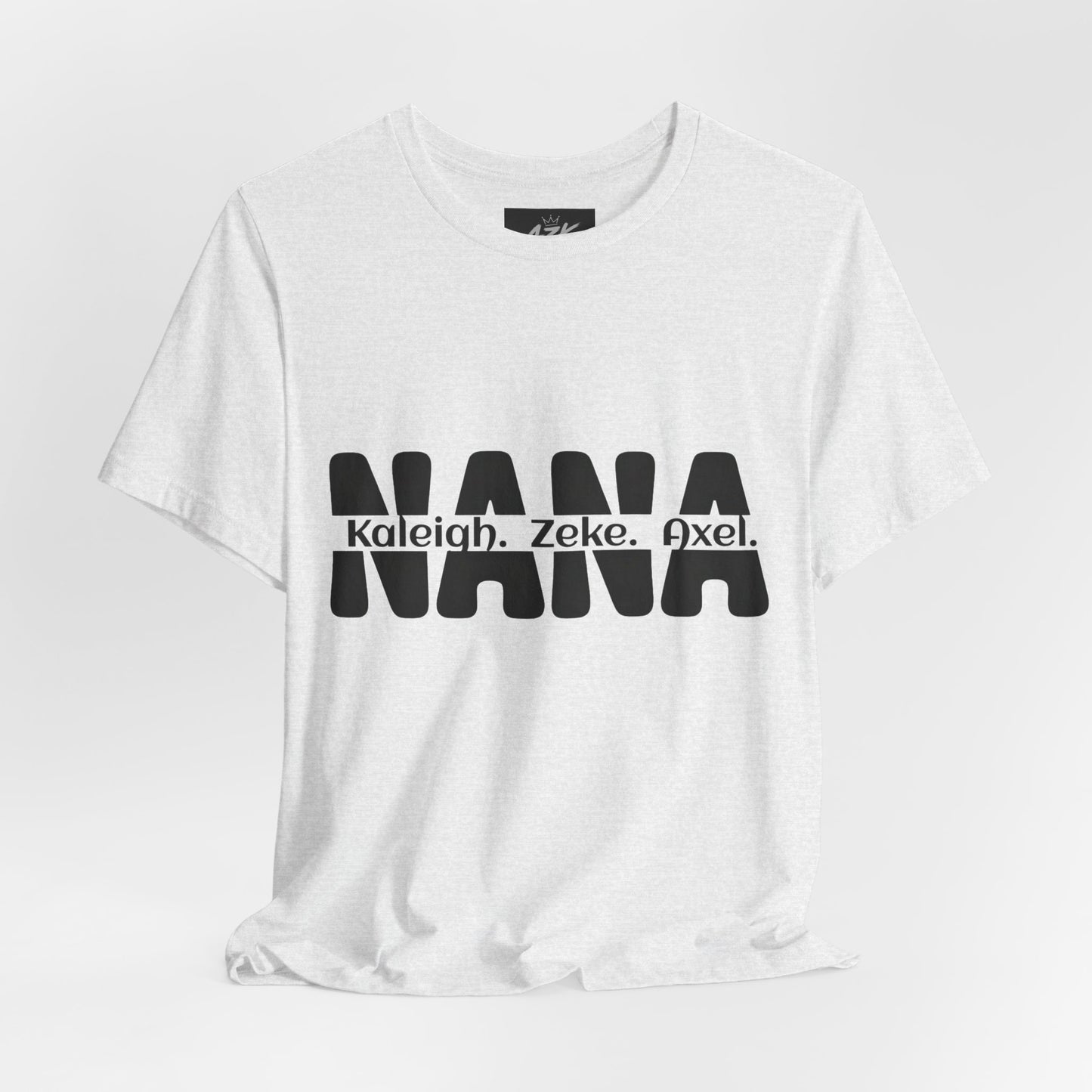 NANA Personalized Name Tee — Custom Grandma Shirt with Names (Kaleiah, Zeke, Axel)