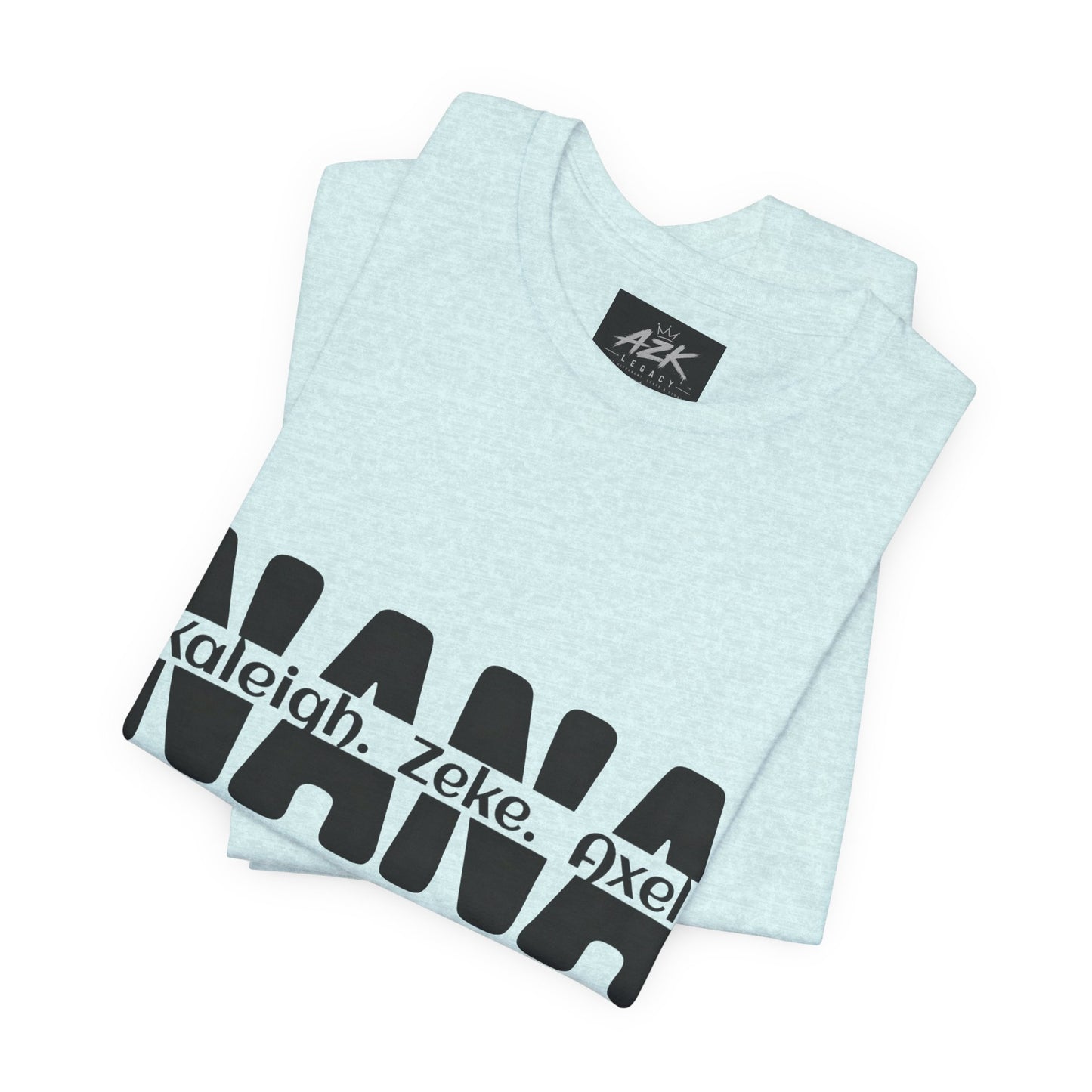 NANA Personalized Name Tee — Custom Grandma Shirt with Names (Kaleiah, Zeke, Axel)