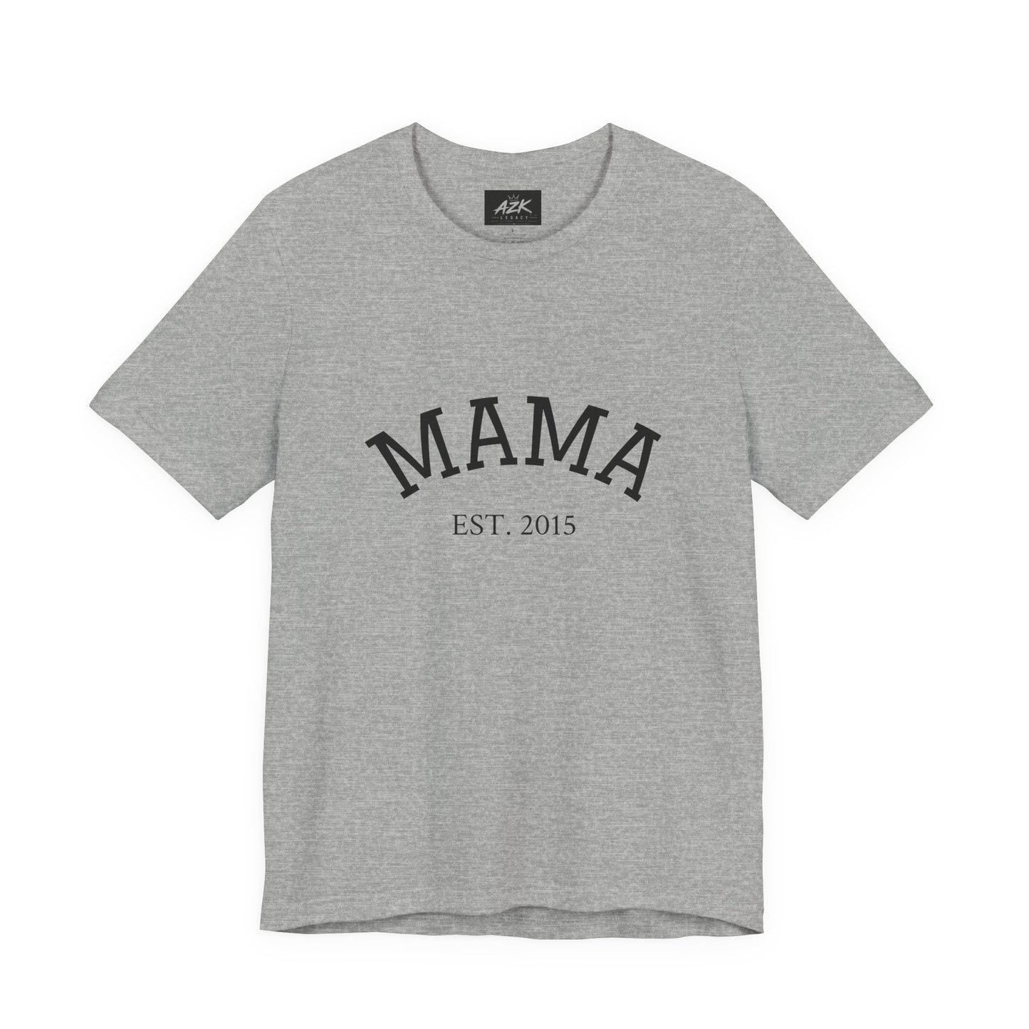 Mama Est. 2015 T-Shirt — Mother's Day Mom Tee