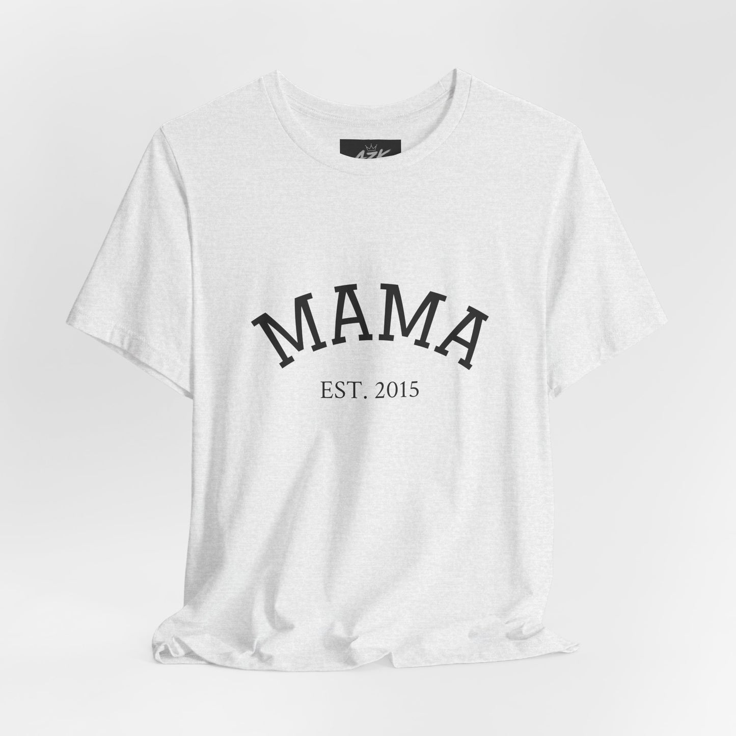 Mama Est. 2015 T-Shirt — Mother's Day Mom Tee