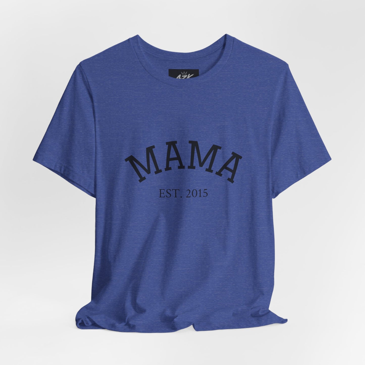Mama Est. 2015 T-Shirt — Mother's Day Mom Tee