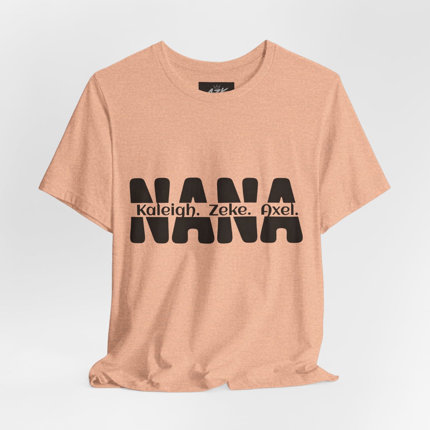 NANA Personalized Name Tee — Custom Grandma Shirt with Names (Kaleiah, Zeke, Axel)