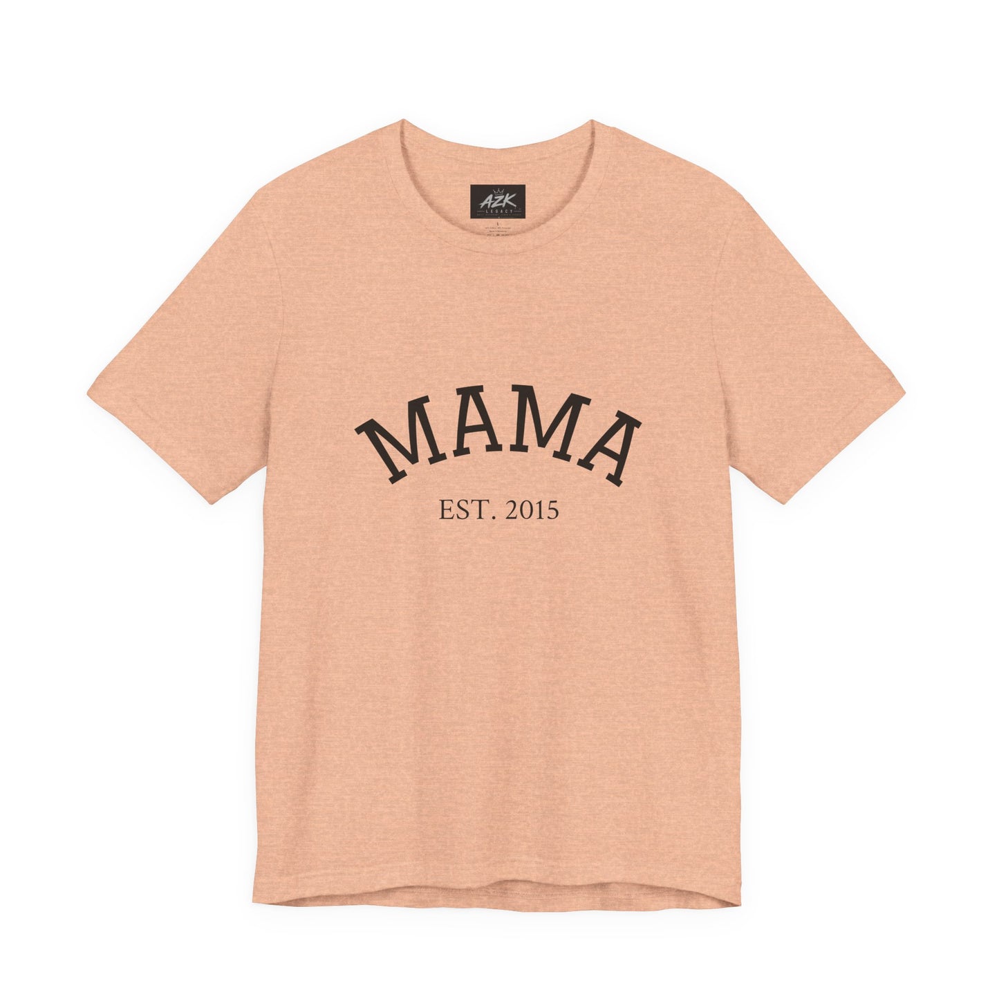Mama Est. 2015 T-Shirt — Mother's Day Mom Tee