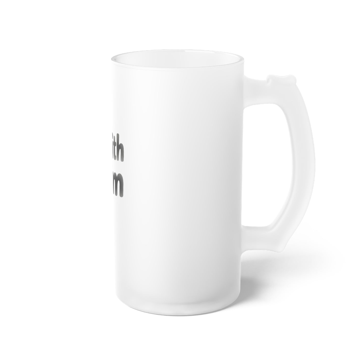 Frosted Glass Beer Mug - "I'm With Him" Funny Couples Pint Glass, Romantic Anniversary or Wedding Gift