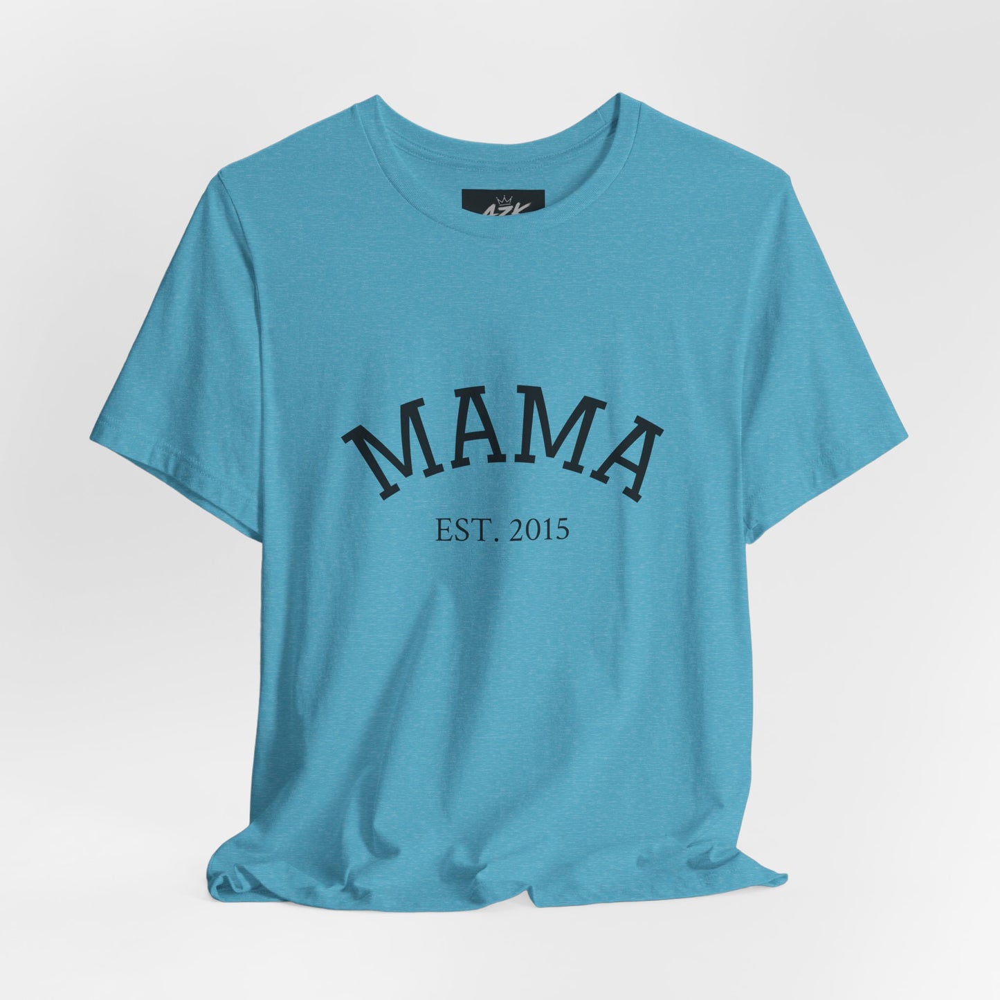 Mama Est. 2015 T-Shirt — Mother's Day Mom Tee