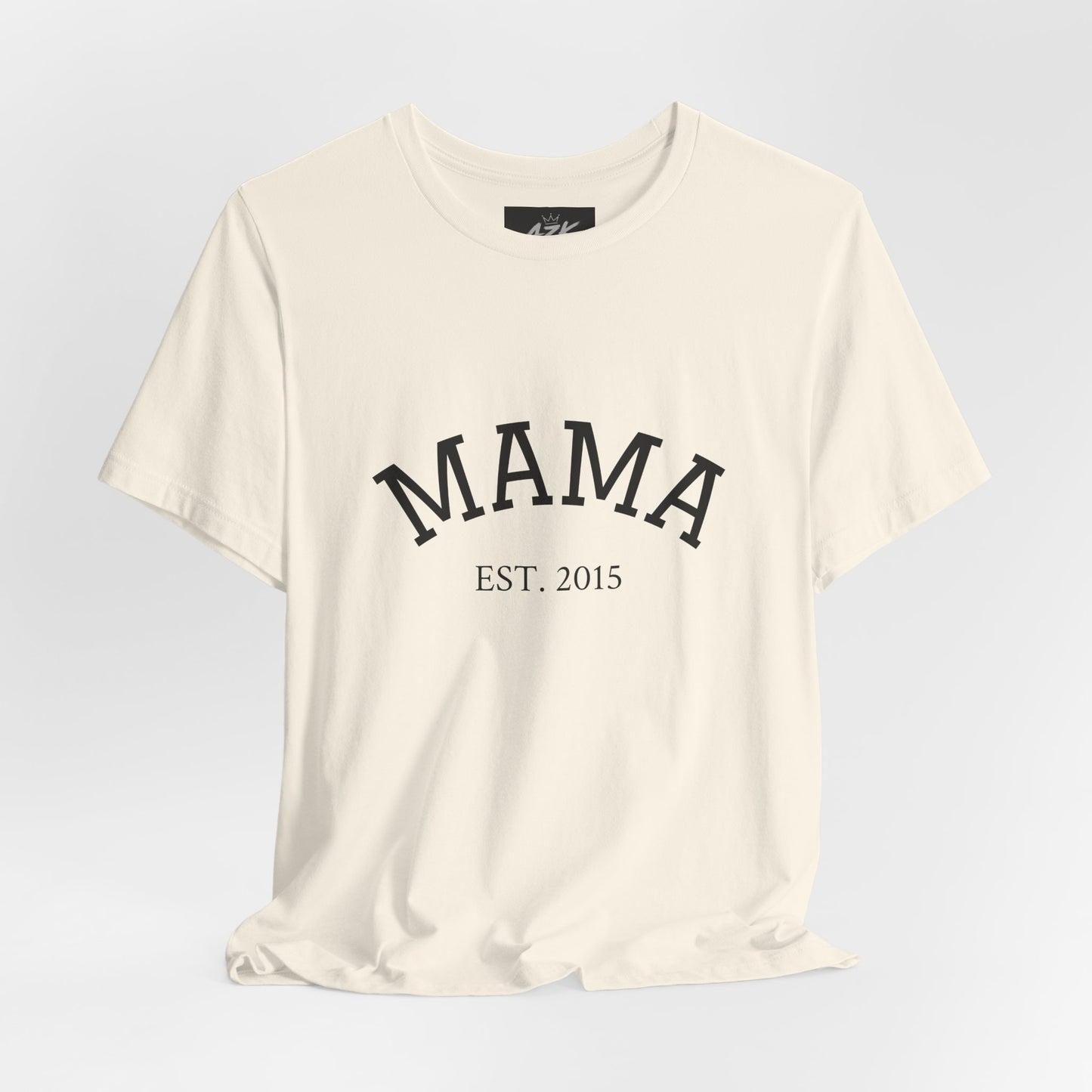 Mama Est. 2015 T-Shirt — Mother's Day Mom Tee