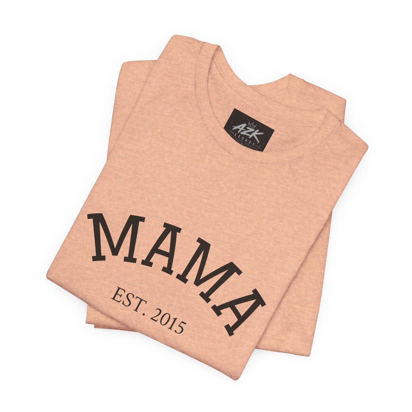 Mama Est. 2015 T-Shirt — Mother's Day Mom Tee