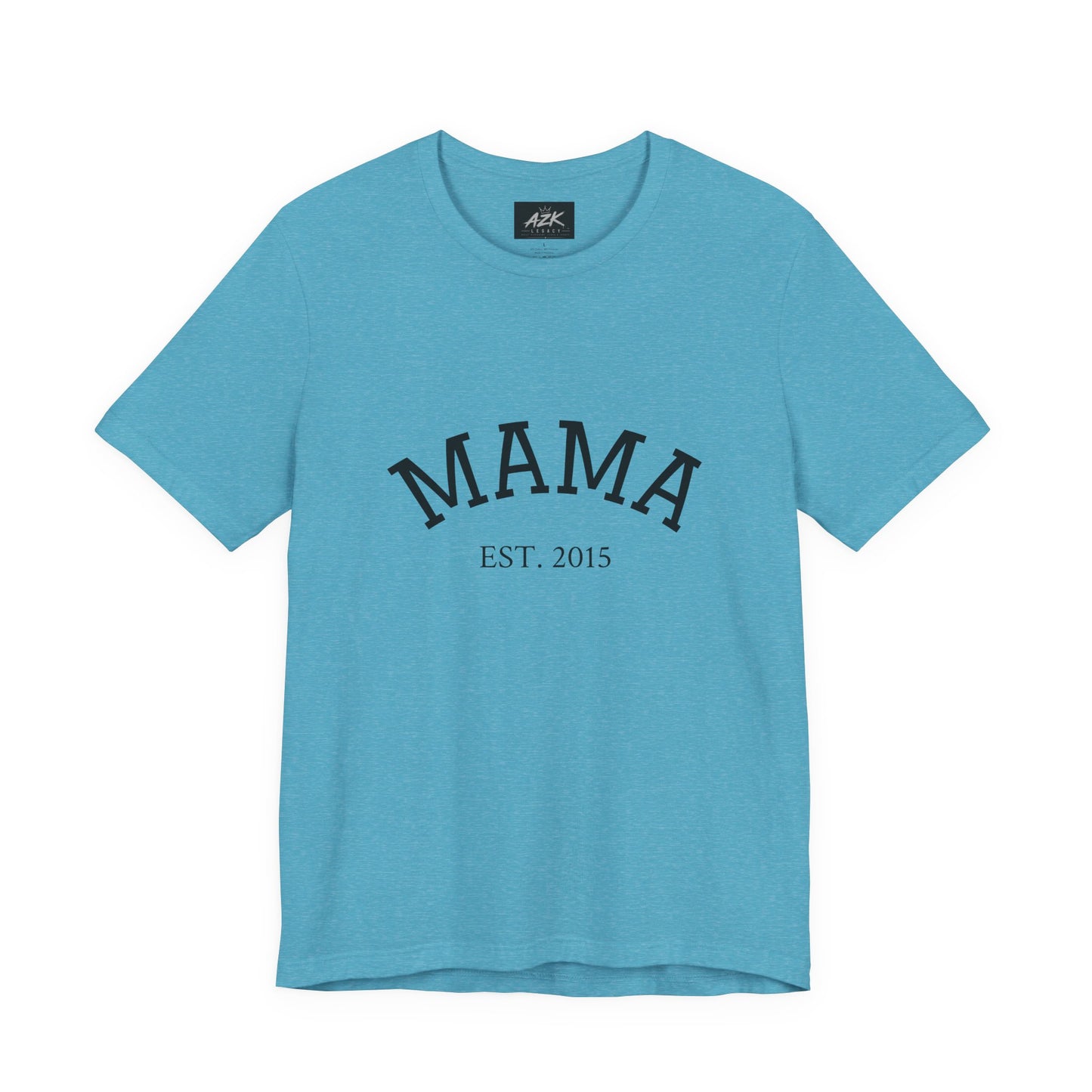 Mama Est. 2015 T-Shirt — Mother's Day Mom Tee