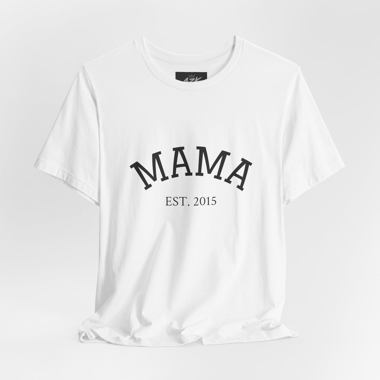 Mama Est. 2015 T-Shirt — Mother's Day Mom Tee