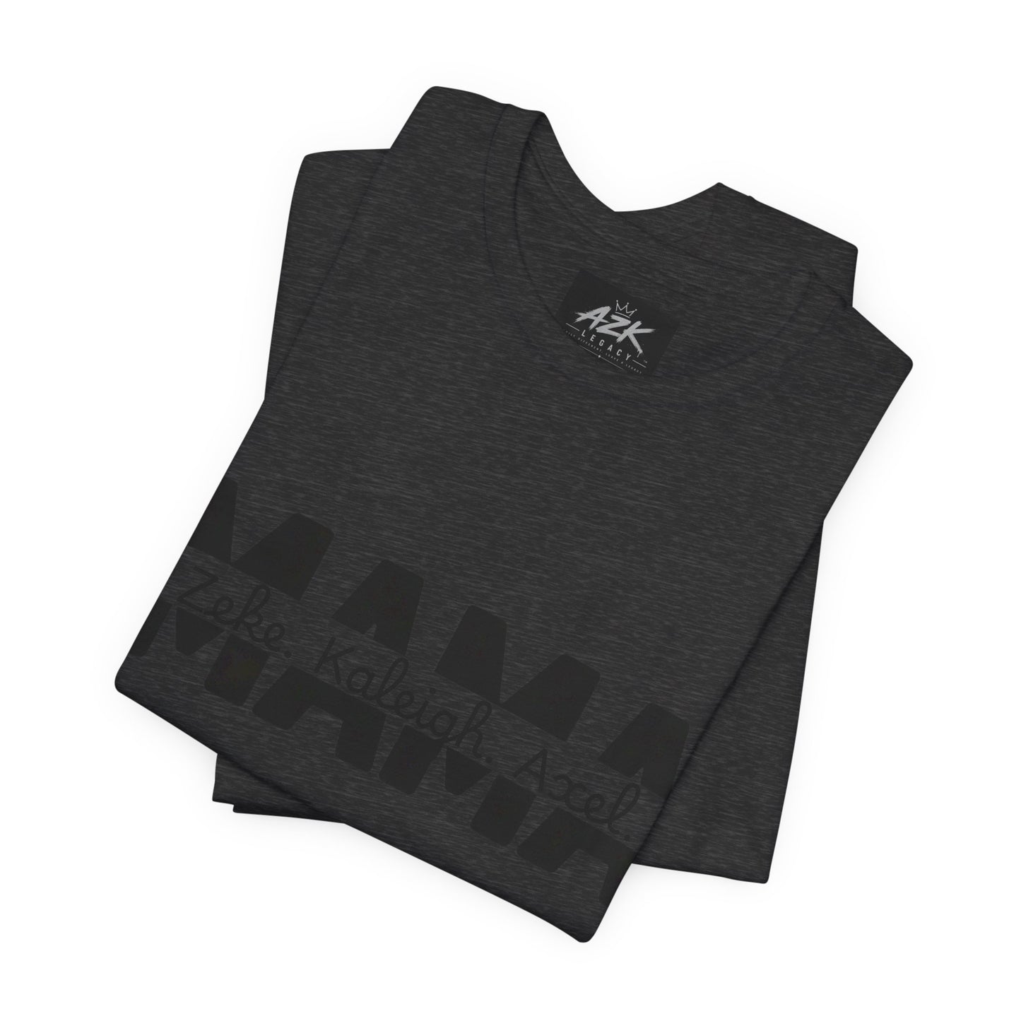Mama Tee — Personalized "Zekey  Kaleigh &  Axel" Family Name T‑Shirt